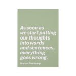 Marcel Duchamp Quote Mantlepiece Card