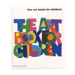First Edition The Art Book for Children