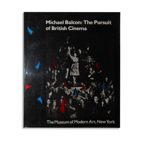 Michael Balcon: The Pursuit of British Cinema - Paperback
