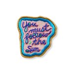 Iron-On Artist Patch - You Must Follow the Sun
