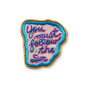 Iron-On Artist Patch - You Must Follow the Sun