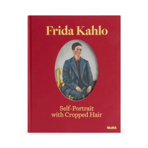 Frida Kahlo: Self-Portrait with Cropped Hair - Hardcover